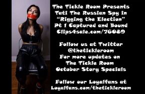 【俄罗斯女谍塔蒂：被俘后的第一次挠痒逼供】TheTickleRoom   Tati The Russian Spy in Rigging the Election  Pt 1 Captured and Bound